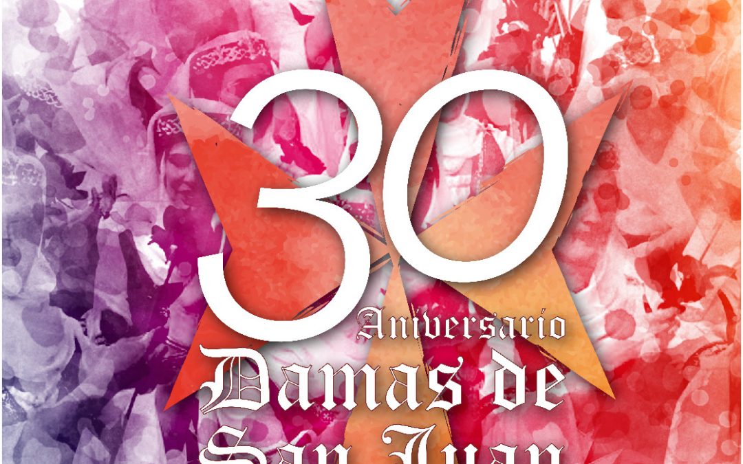 Cartel Gala 30 Aniversario Damas de San Juan